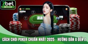 Cách chơi poker
