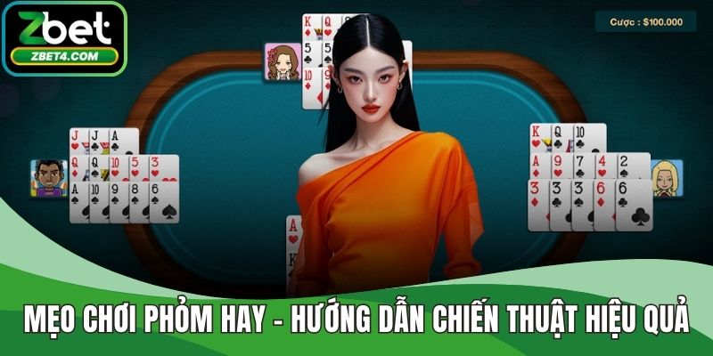 Mẹo chơi phỏm hay